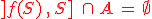 \red ]f(S)\,,\,S] \;\cap\,A\,=\,\empty